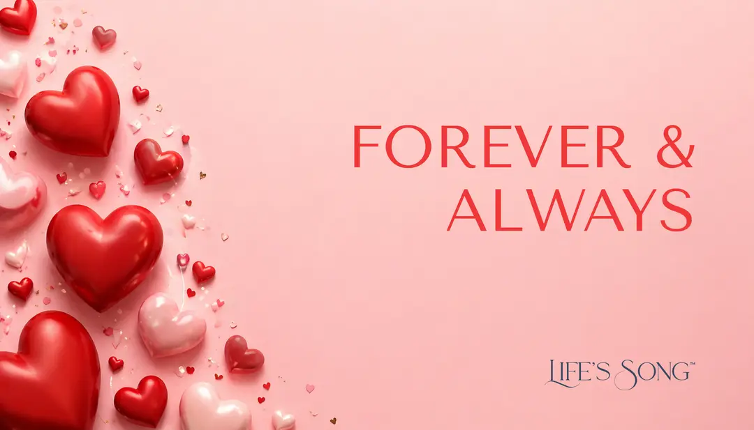Forever & Always Life's Song card